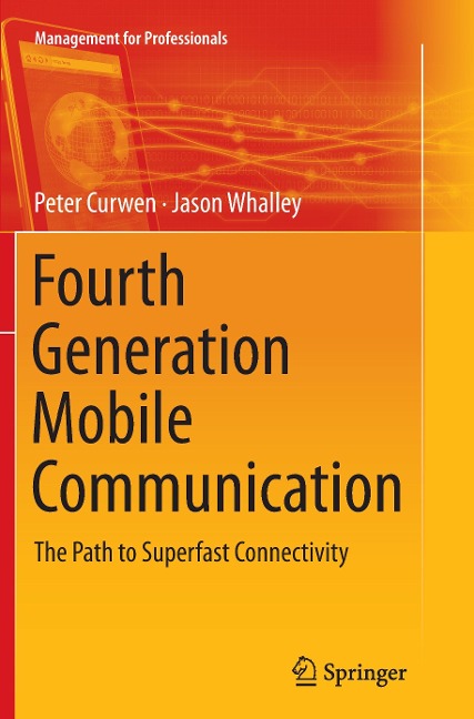Fourth Generation Mobile Communication: The Path to Superfast Connectivity