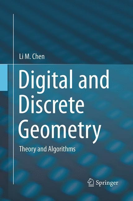 Digital and Discrete Geometry: Theory and Algorithms