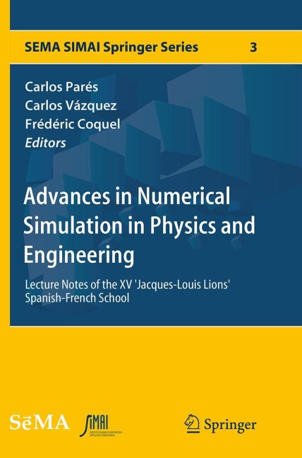Advances in Numerical Simulation in Physics and Engineering: Lecture Notes of the XV Jacques-Louis Lions Spanish-French School