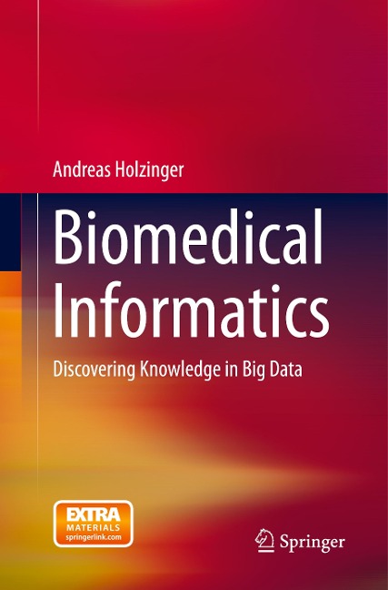 Biomedical Informatics: Discovering Knowledge in Big Data