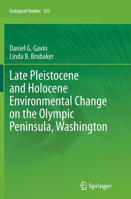 Late Pleistocene and Holocene Environmental Change on the Olympic Peninsula, Washington