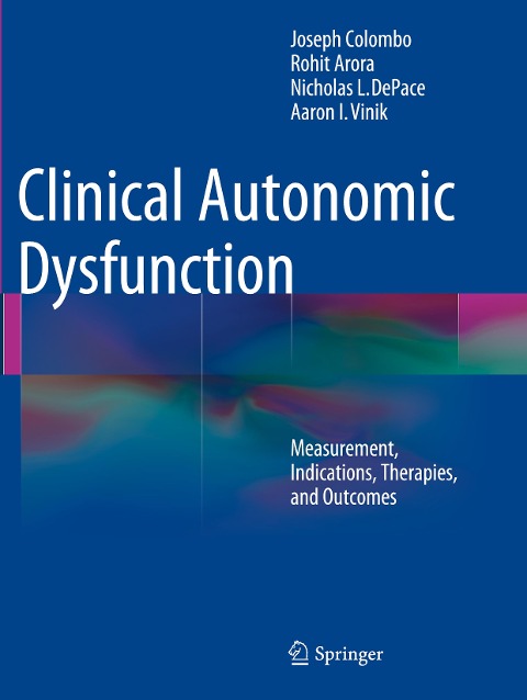Clinical Autonomic Dysfunction: Measurement, Indications, Therapies, and Outcomes