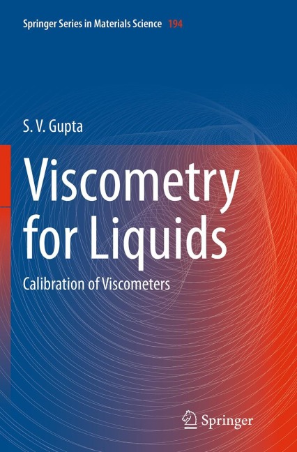 Viscometry for Liquids: Calibration of Viscometers