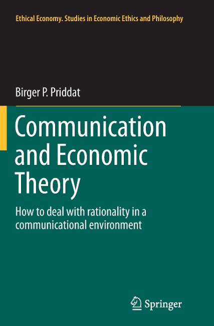 Communication and Economic Theory: How to deal with rationality in a communicational environment