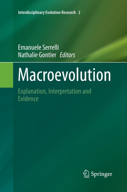 Macroevolution: Explanation, Interpretation and Evidence