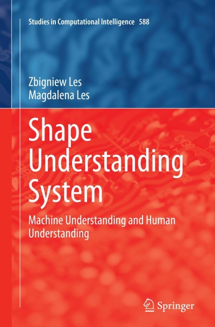 Shape Understanding System: Machine Understanding and Human Understanding