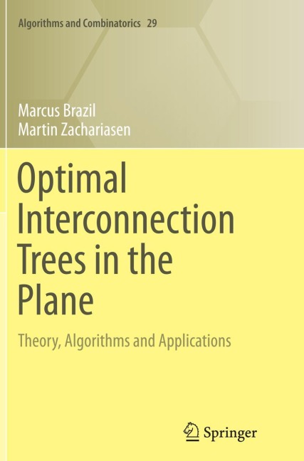 Optimal Interconnection Trees in the Plane: Theory, Algorithms and Applications