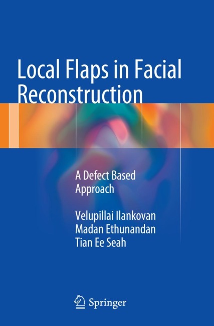 Local Flaps in Facial Reconstruction: A Defect Based Approach