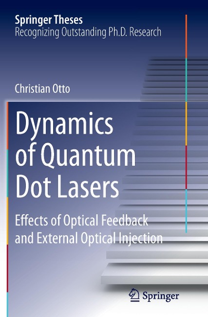 Dynamics of Quantum Dot Lasers: Effects of Optical Feedback and External Optical Injection