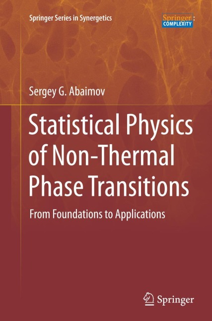 Statistical Physics of Non-Thermal Phase Transitions: From Foundations to Applications