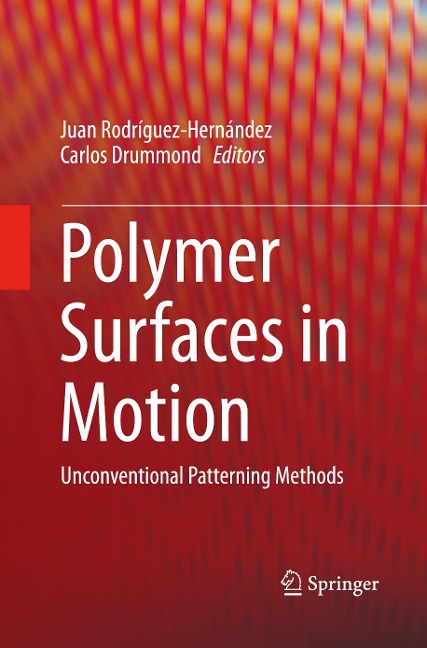 Polymer Surfaces in Motion: Unconventional Patterning Methods