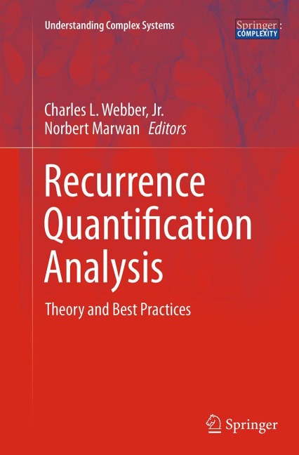 Recurrence Quantification Analysis: Theory and Best Practices