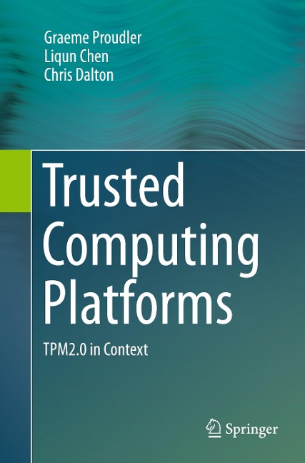 Trusted Computing Platforms: TPM2.0 in Context
