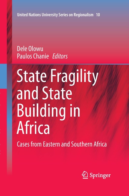 State Fragility and State Building in Africa: Cases from Eastern and Southern Africa