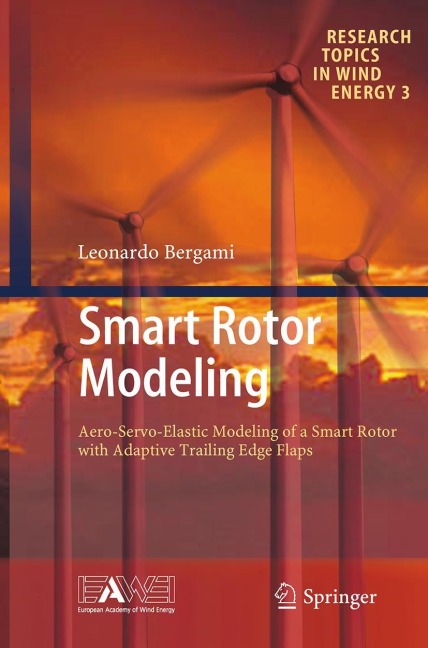 Smart Rotor Modeling: Aero-Servo-Elastic Modeling of a Smart Rotor with Adaptive Trailing Edge Flaps