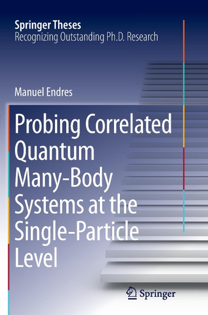 Probing Correlated Quantum Many-Body Systems at the Single-Particle Level