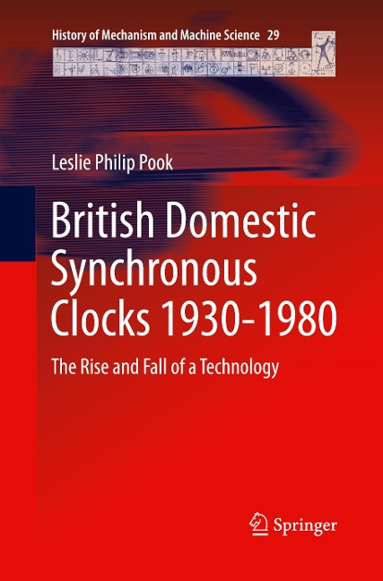 British Domestic Synchronous Clocks 1930-1980: The Rise and Fall of a Technology