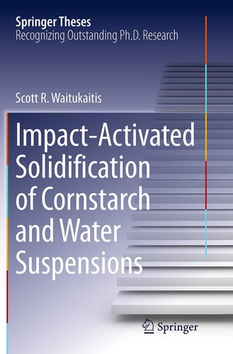 Impact-Activated Solidification of Cornstarch and Water Suspensions