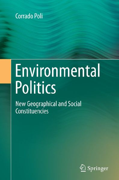 Environmental Politics: New Geographical and Social Constituencies