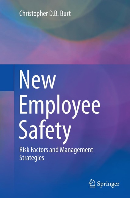 New Employee Safety: Risk Factors and Management Strategies