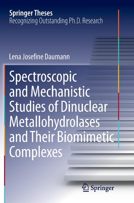 Spectroscopic and Mechanistic Studies of Dinuclear Metallohydrolases and Their Biomimetic Complexes