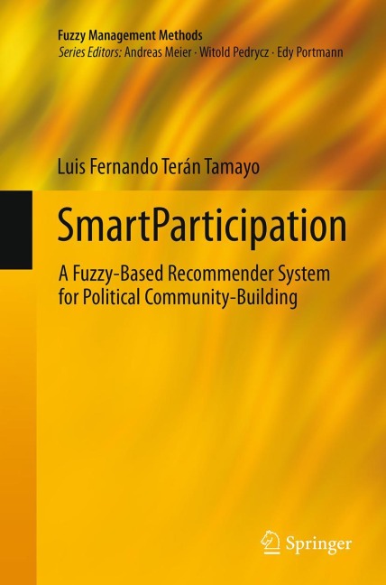 SmartParticipation: A Fuzzy-Based Recommender System for Political Community-Building