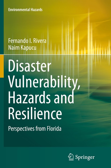 Disaster Vulnerability, Hazards and Resilience: Perspectives from Florida