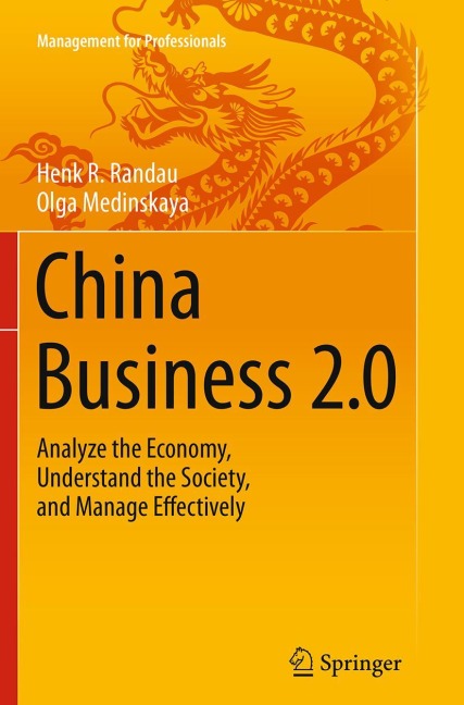 China Business 2.0: Analyze the Economy, Understand the Society, and Manage Effectively