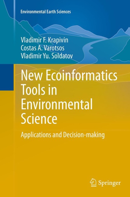 New Ecoinformatics Tools in Environmental Science: Applications and Decision-making