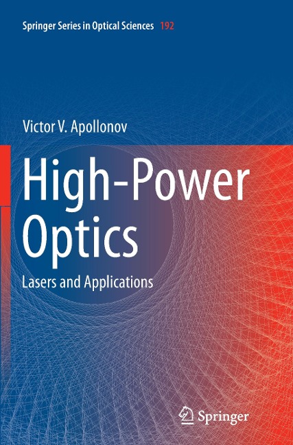 High-Power Optics: Lasers and Applications