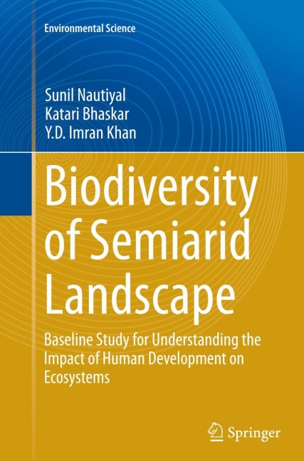 Biodiversity of Semiarid Landscape: Baseline Study for Understanding the Impact of Human Development on Ecosystems