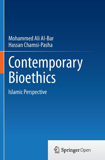 Contemporary Bioethics: Islamic Perspective