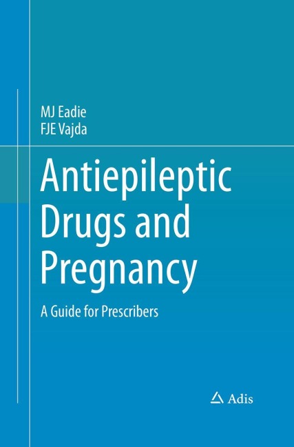 Antiepileptic Drugs and Pregnancy: A Guide for Prescribers