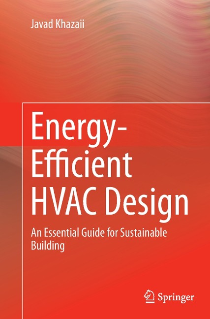 Energy-Efficient HVAC Design: An Essential Guide for Sustainable Building
