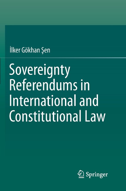 Sovereignty Referendums in International and Constitutional Law