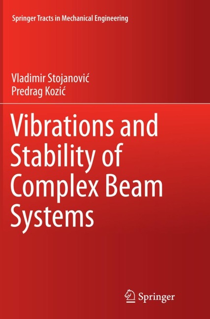 Vibrations and Stability of Complex Beam Systems