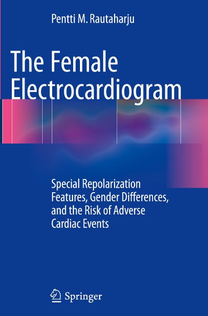 The Female Electrocardiogram: Special Repolarization Features, Gender Differences, and the Risk of Adverse Cardiac Events