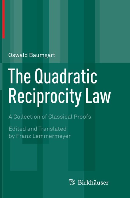 The Quadratic Reciprocity Law: A Collection of Classical Proofs