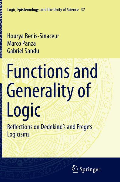 Functions and Generality of Logic: Reflections on Dedekinds and Freges Logicisms