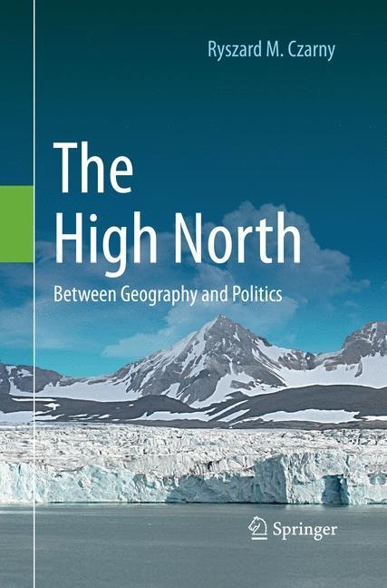 The High North: Between Geography and Politics