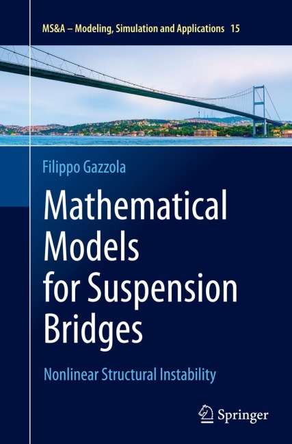 Mathematical Models for Suspension Bridges: Nonlinear Structural Instability