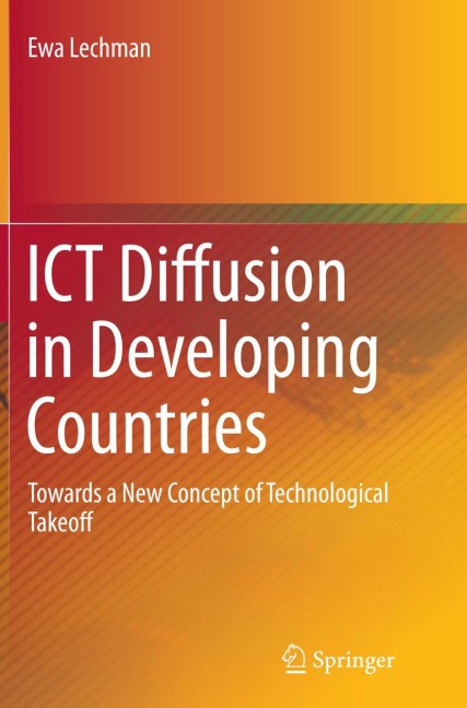 ICT Diffusion in Developing Countries: Towards a New Concept of Technological Takeoff