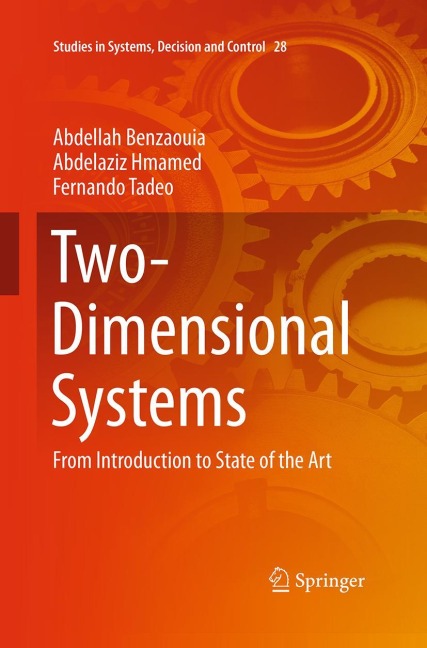 Two-Dimensional Systems: From Introduction to State of the Art