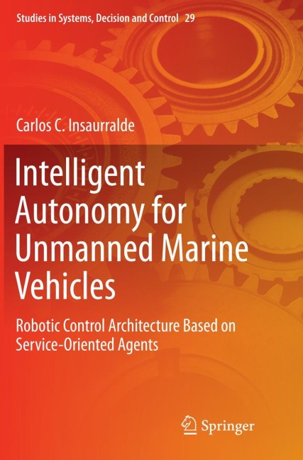 Intelligent Autonomy for Unmanned Marine Vehicles: Robotic Control Architecture Based on Service-Oriented Agents
