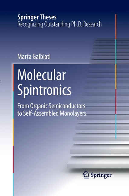 Molecular Spintronics: From Organic Semiconductors to Self-Assembled Monolayers