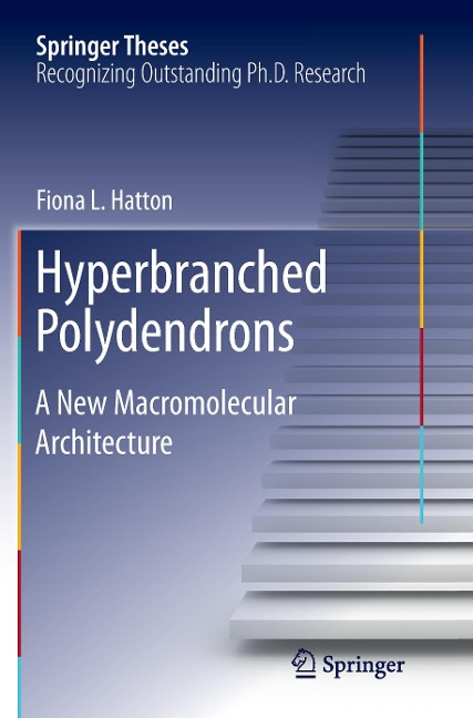 Hyperbranched Polydendrons: A New Macromolecular Architecture