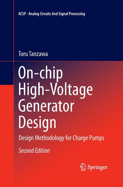 On-chip High-Voltage Generator Design: Design Methodology for Charge Pumps