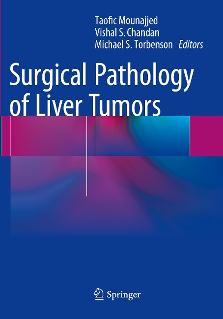 Surgical Pathology of Liver Tumors