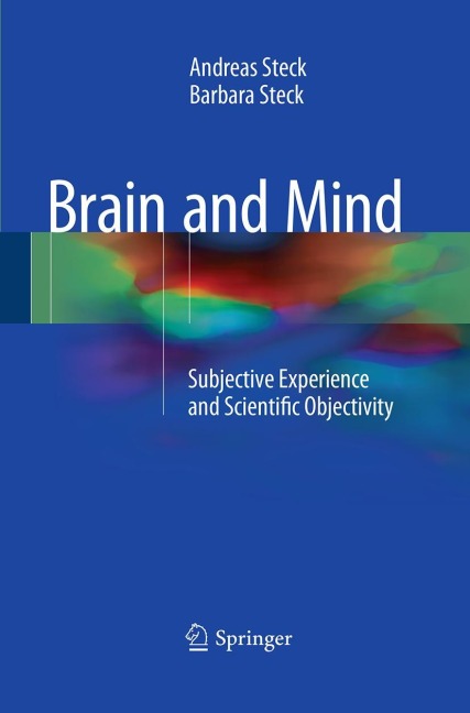 Brain and Mind: Subjective Experience and Scientific Objectivity