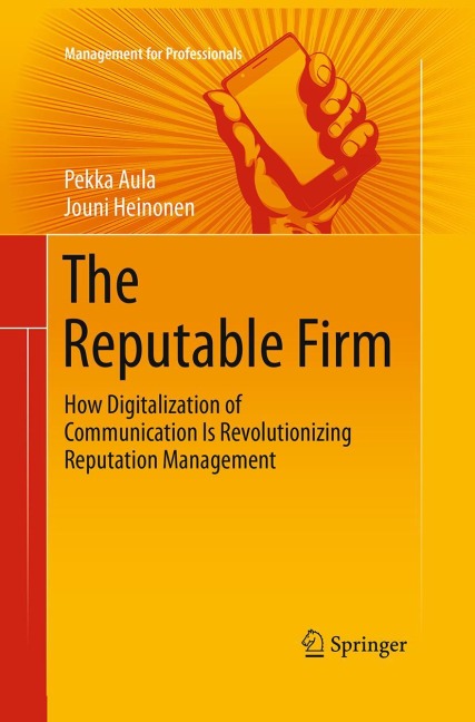 The Reputable Firm: How Digitalization of Communication Is Revolutionizing Reputation Management
